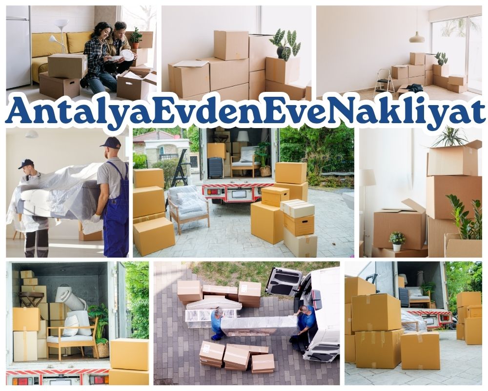 Antalya Kuşadası Evden Eve Taşıma